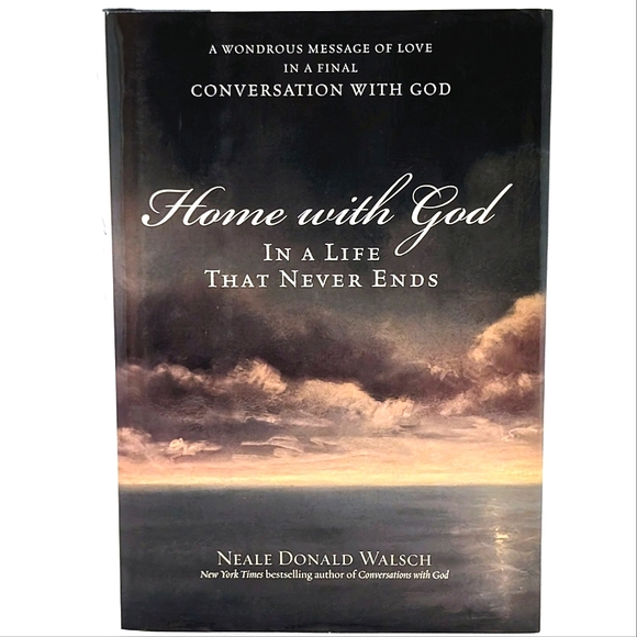 Home with God: In a Life That Never Ends by Neale Donald Walsch - Picture 1 of 2